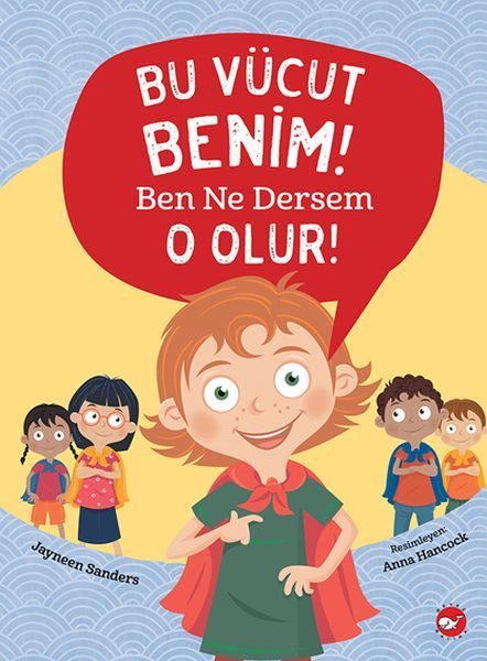 Bu Vücut Benim! Ben Ne Dersem O Olur!  (4022)