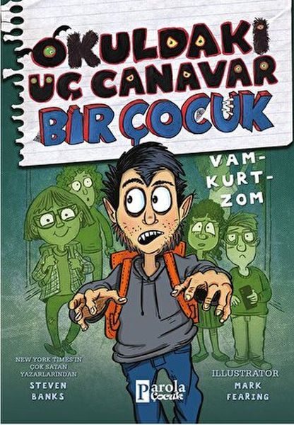 Okuldaki Üç Canavar Bir Çocuk: Vam – Kurt – Zom  (4022)