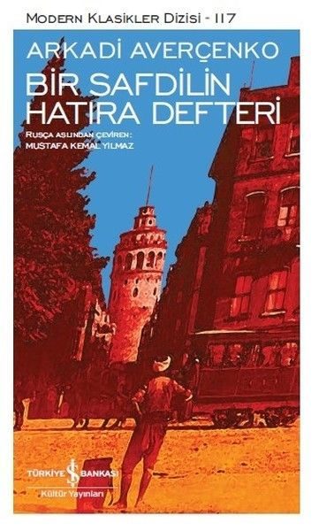 Bir Safdilin Hatıra Defteri - Modern Klasikler Dizisi  (4022)