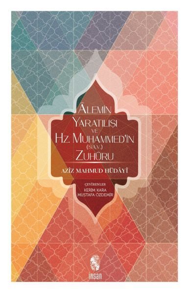 Alemin Yaratılışı ve Hz. Muhammed'in (s.a.v.) Zuhuru  (4022)