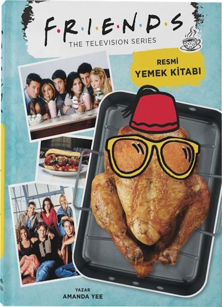 Friends: Resmi Yemek Kitabı (Ciltli)  (4022)