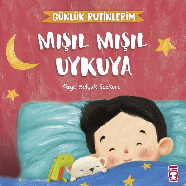 Mışıl Mışıl Uykuya - Günlük Rutinlerim  (4022)