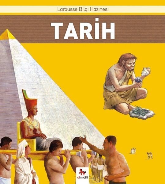 Tarih - Larousse İlk Bilgi Hazinesi  (4022)