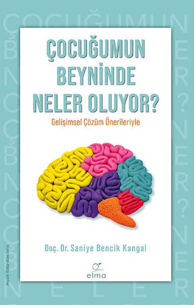 Çocuğumun Beyninde Neler Oluyor ?  (4022)