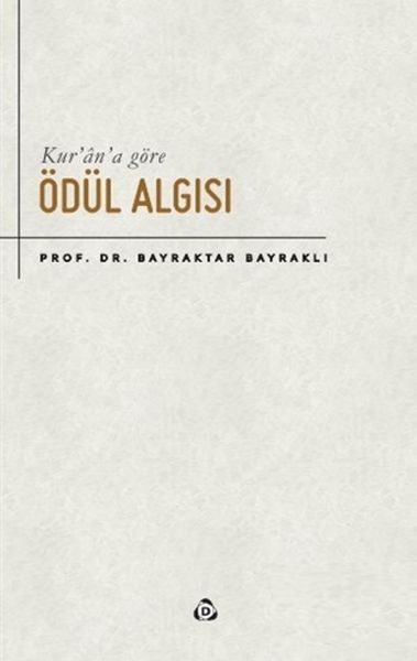 Kur’an’a Göre Ödül Algısı  (4022)