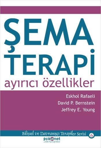 Şema Terapi: Ayırıcı Özellikler  (4022)