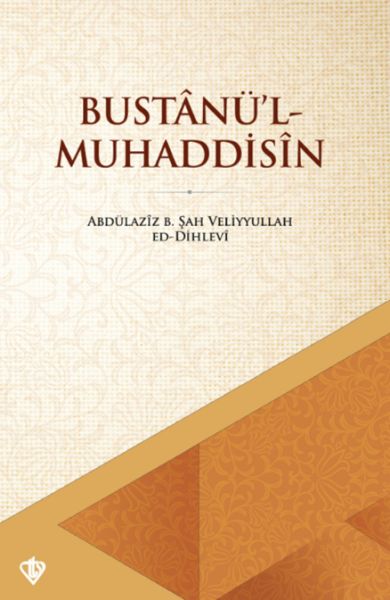 Bustânü’l - Muhaddisin  (4022)