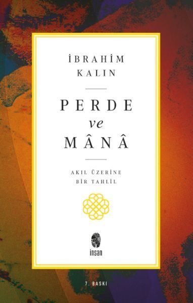 Perde ve Mana - Akıl Üzerine Bir Tahlil  (4022)