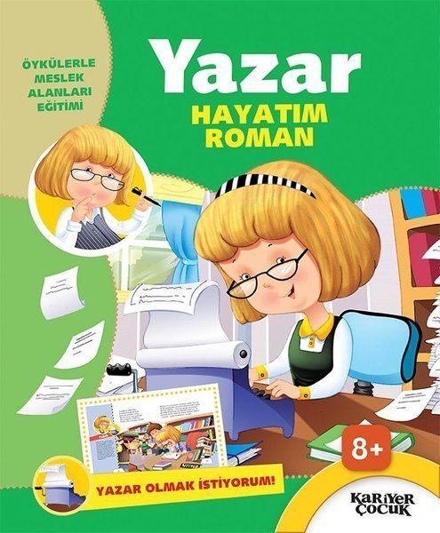 Yazar Hayatım Roman - Yazar Olmak İstiyorum!  (4022)