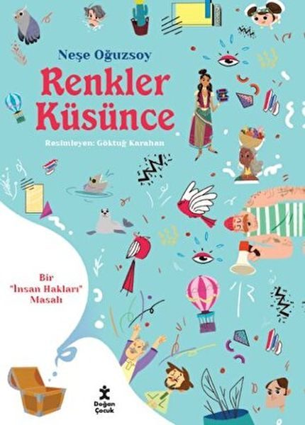 Renkler Küsünce - Bir İnsan Hakları Masalı  (4022)