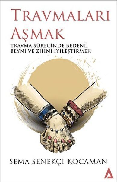 Travmaları Aşmak  (4022)