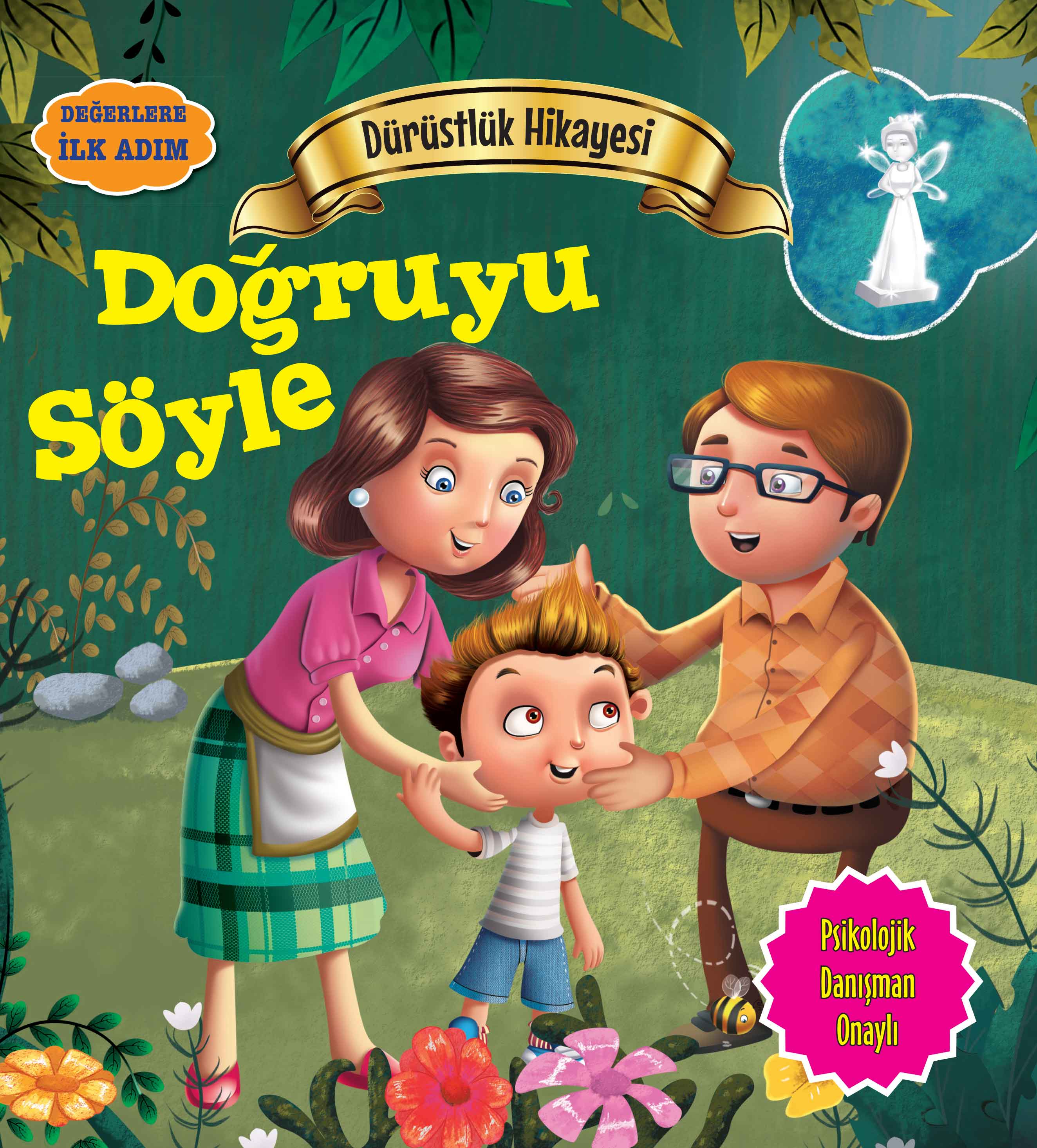 Doğruyu Söyle - Değerlere İlk Adım  (4022)