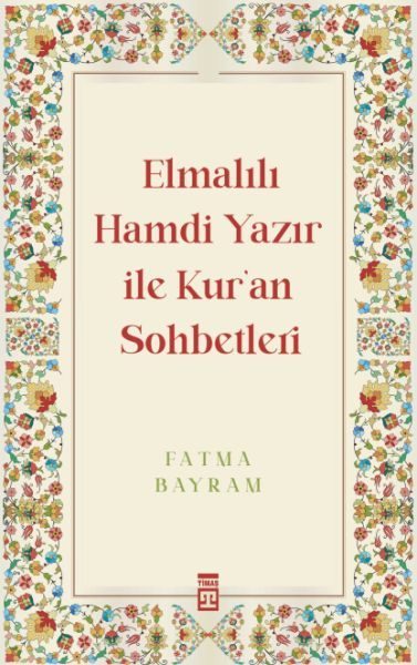 Elmalılı Hamdi Yazır ile Kur'an Sohbetleri  (4022)