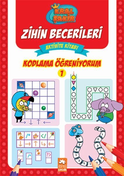 Kodlama Öğreniyorum 1 - Kral Şakir Zihin Becerileri Aktivite Kitabı  (4022)