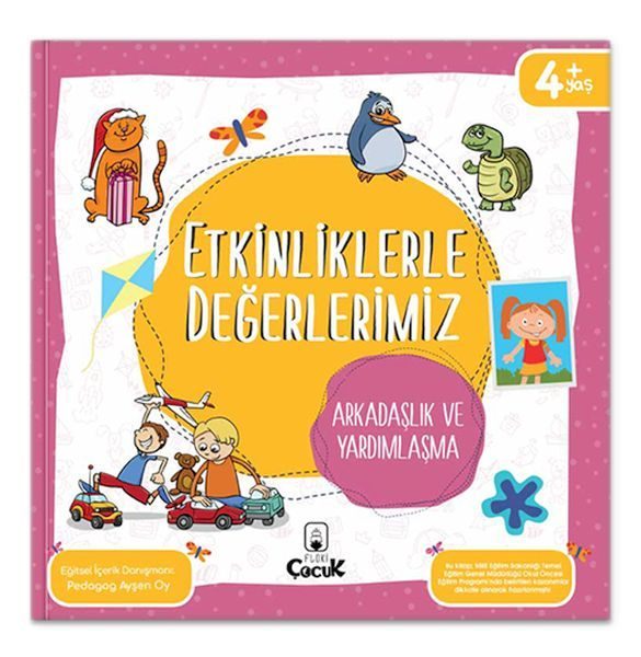 Etkinliklerle Değerlerimiz - Arkadaşlık ve Yardımlaşma  (4022)