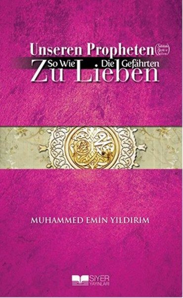 Efendimizi (S.A.V.) Sahabe Gibi Sevmek - Almanca  (4022)