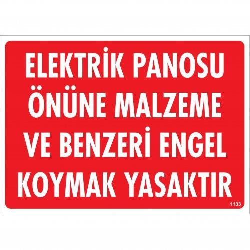 CLZ202 Elektrik Panosu Önüne Malzeme Ve Benzeri Engel Koymak Yasaktır Uyarı Levhası 25x35 KOD:1133