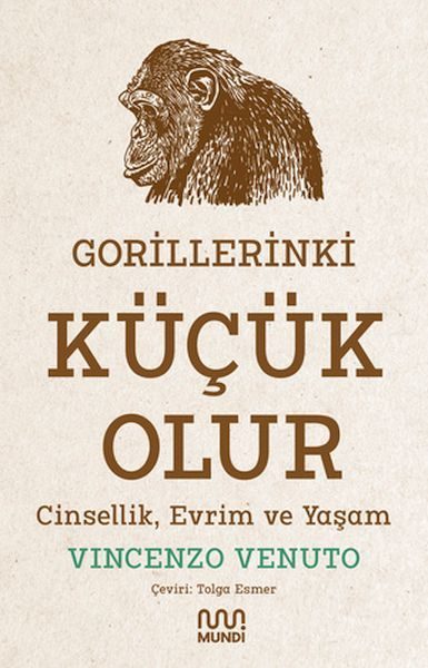 Gorillerinki Küçük Olur: Cinsellik, Evrim ve Yaşam  (4022)