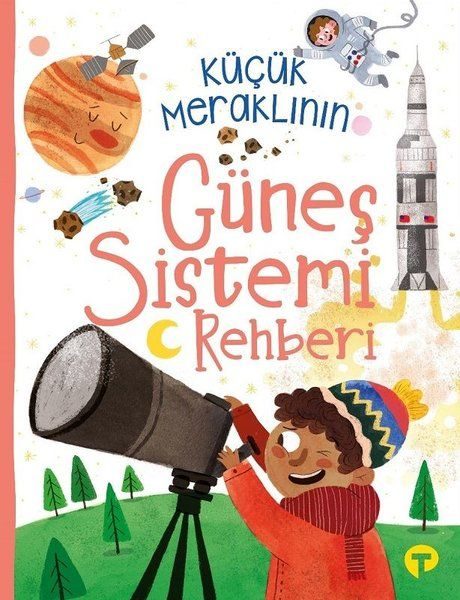 Küçük Meraklının Güneş Sistemi Rehberi  (4022)