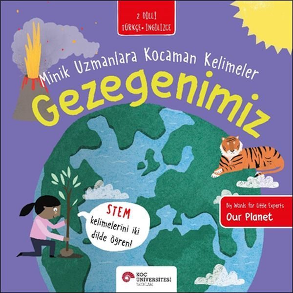 Gezegenimiz- Minik Uzmanlara Kocaman Kelimeler (İki Dilli Türkçe-İngilizce)  (4022)