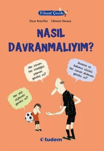 Filozof Çocuk - Nasıl Davranmalıyım?  (4022)