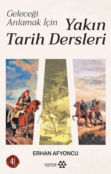 Geleceği Anlamak İçin Yakın Tarih Dersleri  (4022)