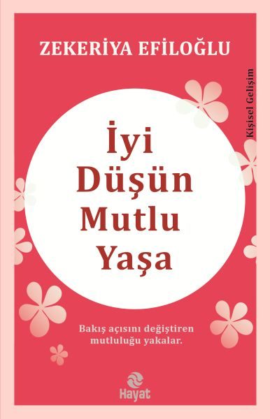 İyi Düşün Mutlu Yaşa  (4022)