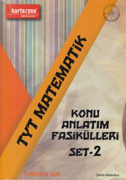 Kartezyen TYT Matematik Konu Anlatım Fasikülleri Set-2 (Yeni)  (4022)