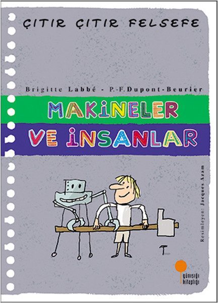 Çıtır Çıtır Felsefe 28 - Makineler ve İnsanlar  (4022)