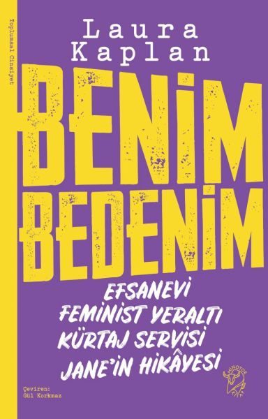 Benim Bedenim: Efsanevi Feminist Yeraltı Kürtaj Servisi Jane’in Hikâyesi  (4022)