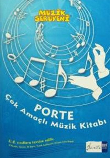 Müzik Serüveni - Porte Çok Amaçlı Müzik Kitabı 5-8  (4022)