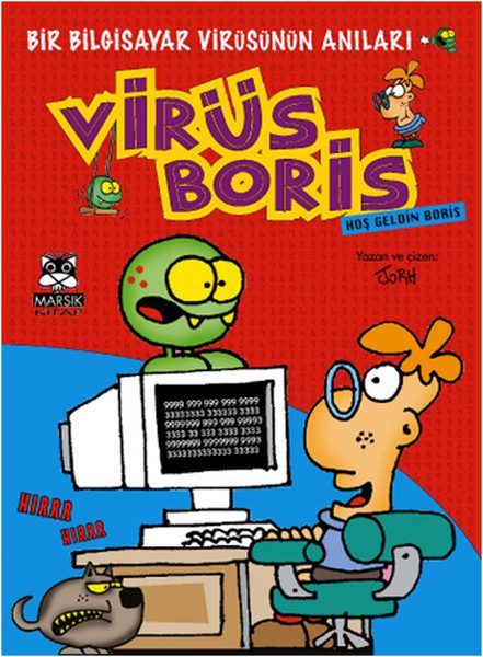 Hoş Geldin Boris  Bir Bilgisayar Virüsünün Anıları / Virüs Boris  (4022)