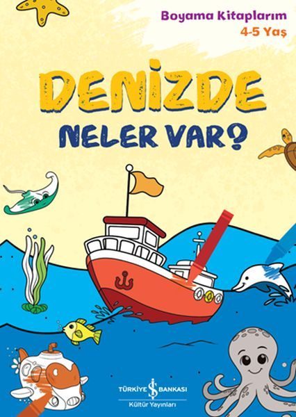 Denizde Neler Var? - Boyama Kitaplarım 4-5 Yaş  (4022)