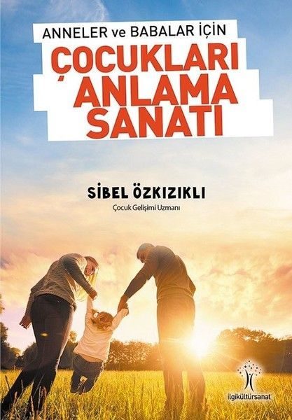 Anneler ve Babalar için Çocukları Anlama Sanatı  (4022)