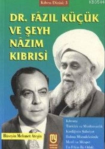 Dr. Fazıl Küçük ve Şeyh Nazım Kıbrısi  (4022)