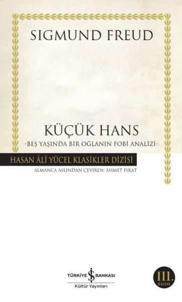 Küçük Hans - Beş Yaşında Bir Oğlanın Fobi Analizi - Hasan Ali Yücel Klasikleri  (4022)