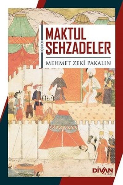 Maktul Şehzadeler  (4022)