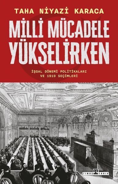 Milli Mücadele Yükselirken  (4022)