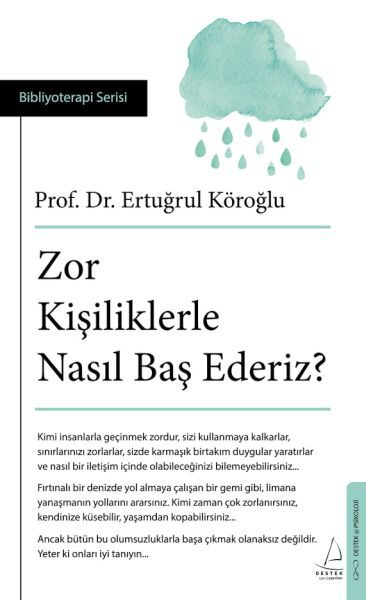 Zor Kişiliklerle Nasıl Baş Ederiz?  (4022)