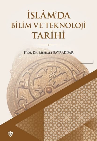 İslam'da Bilim ve Teknoloji Tarihi  (4022)