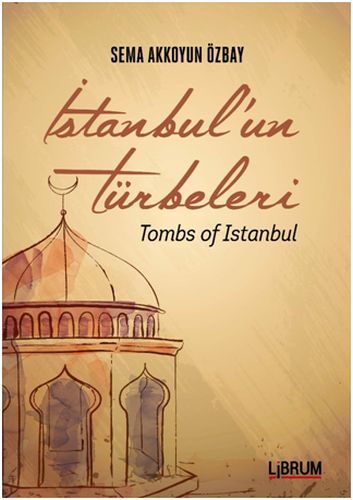 İstanbul'un Türbeleri  (4022)