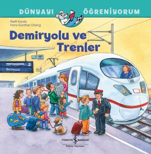 Demiryolu Ve Trenler Dünyayı Öğreniyorum  (4022)