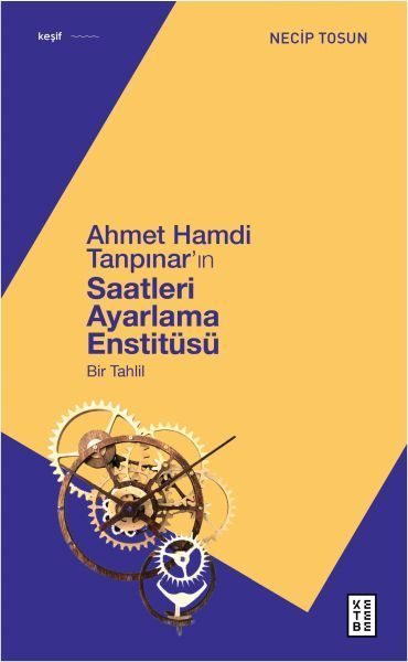 Ahmet Hamdi Tanpınar'ın Saatleri Ayarlama Enstitüsü  (4022)