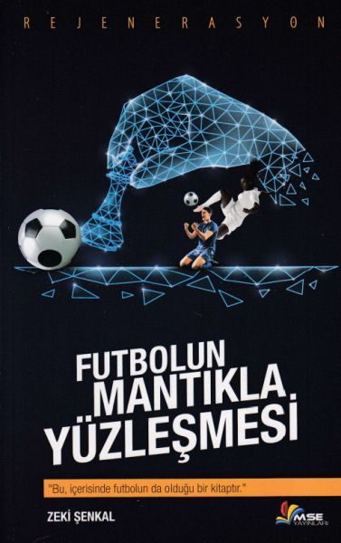 Futbolun Mantıkla Yüzleşmesi  (4022)