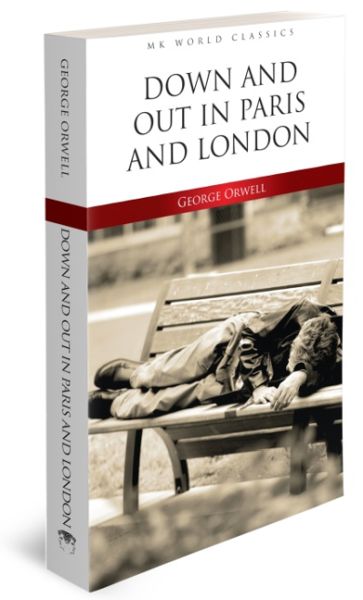 Down And Out In Paris And London - İngilizce Klasik Roman  (4022)