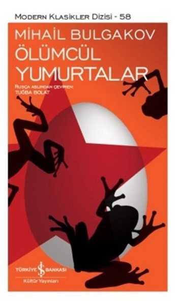 Ölümcül Yumurtalar - Modern Klasikler Dizisi  (4022)