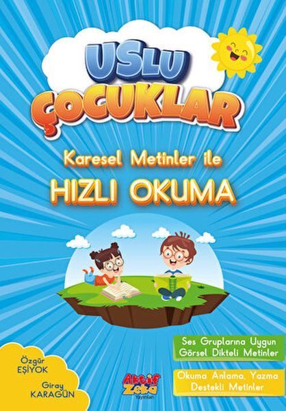 Karesel Metinler İle Hızlı Okuma - Uslu Çocuklar  (4022)