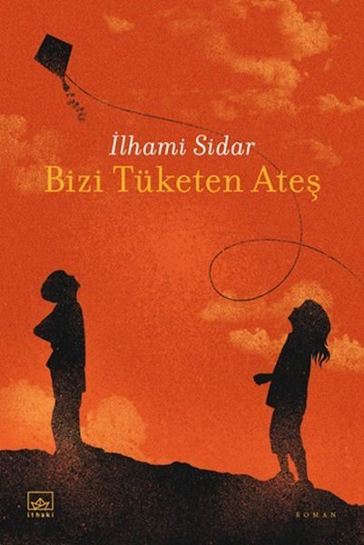 Bizi Tüketen Ateş  (4022)