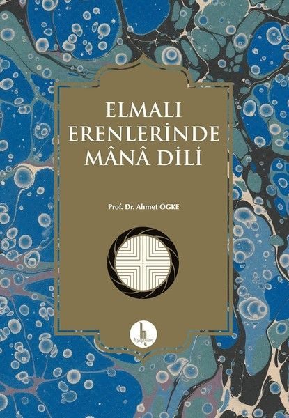 Elmalı Erenlerinde Mana Dili  (4022)