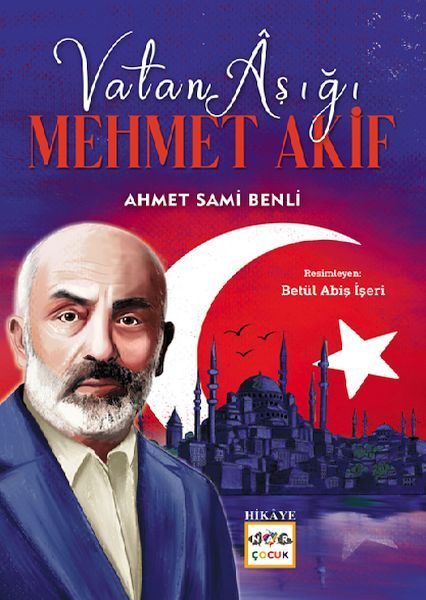 Vatan Aşığı Mehmet Akif  (4022)